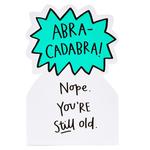Abracadabra Still Old Birthday Card