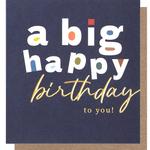 A Big Happy Birthday To You Card
