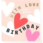 Caroline Gardner Hearts Birthday Card