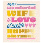 Wife Love Of My Life Birthday Card